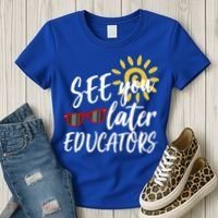 See You Later Educators Schools Out Teacher Women's T-Shirt thumb 3