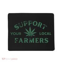 Support Your Local Farmers Marijuana Stoner Cannabis 420 Days Mousepad thumb 0