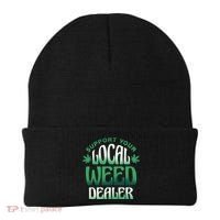 Support Your Local Weed Dealer Beanie thumb 0