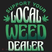 Support Your Local Weed Dealer Beanie thumb 2