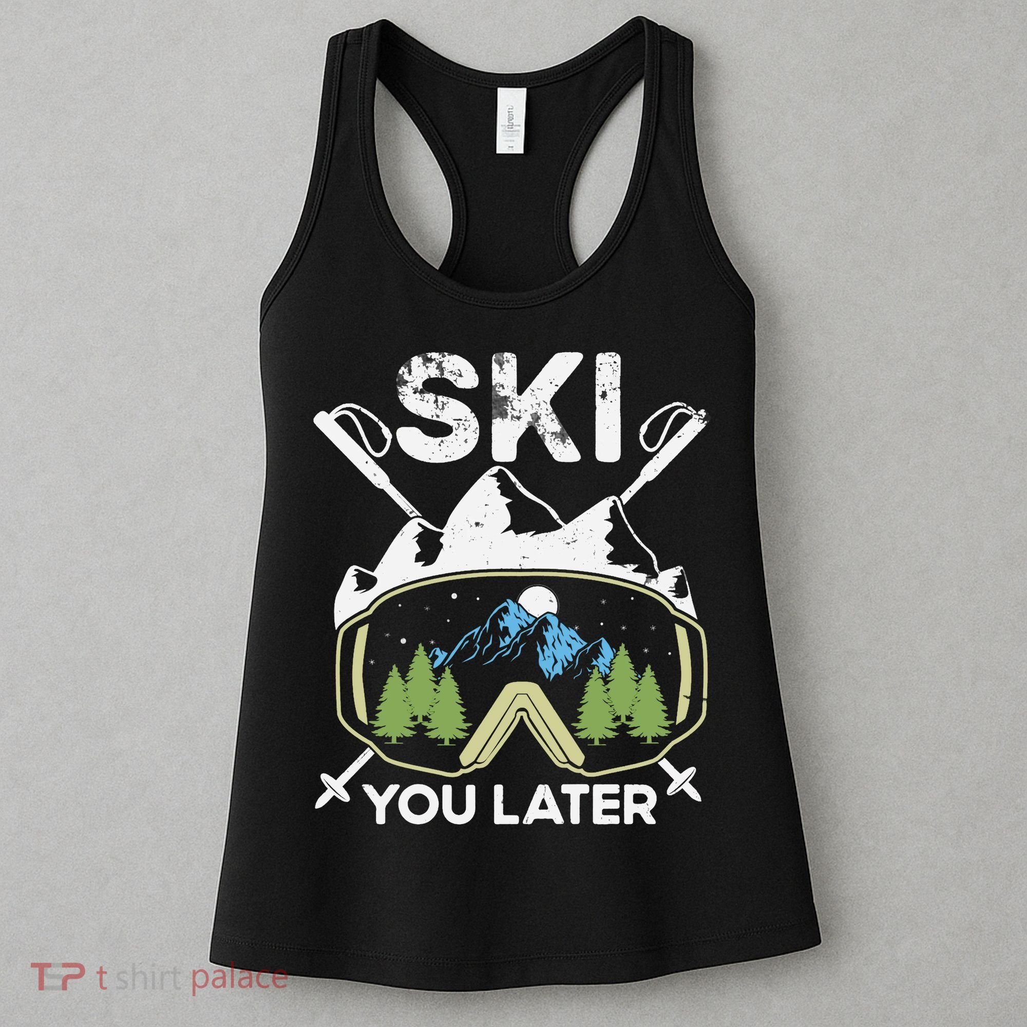Ski You Later Skiing Winter Sport Women's Tank Top