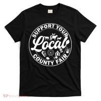 Support Your Local County Fair Animals Farm And Circus Tent T-Shirt thumb 0