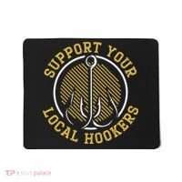Support Your Local Hookers Fishing Fisherman Master Baiter Mousepad thumb 0