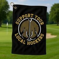 Support Your Local Hookers Fishing Fisherman Master Baiter Golf Towel thumb 1