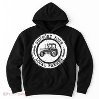 Support Your Local Farmer Letter Print Tractors Farming Gift Hoodie thumb 0