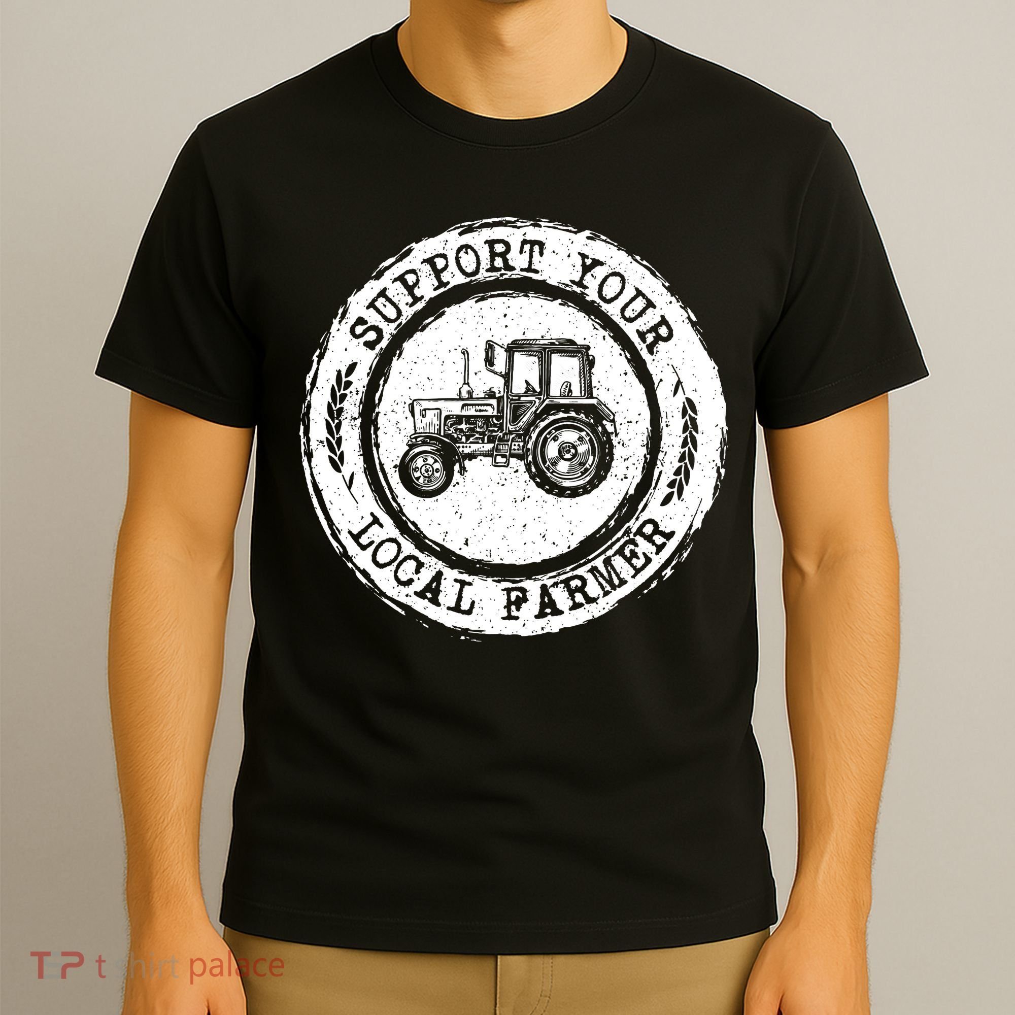 Support Your Local Farmer Letter Print Tractors Farming Gift T-Shirt