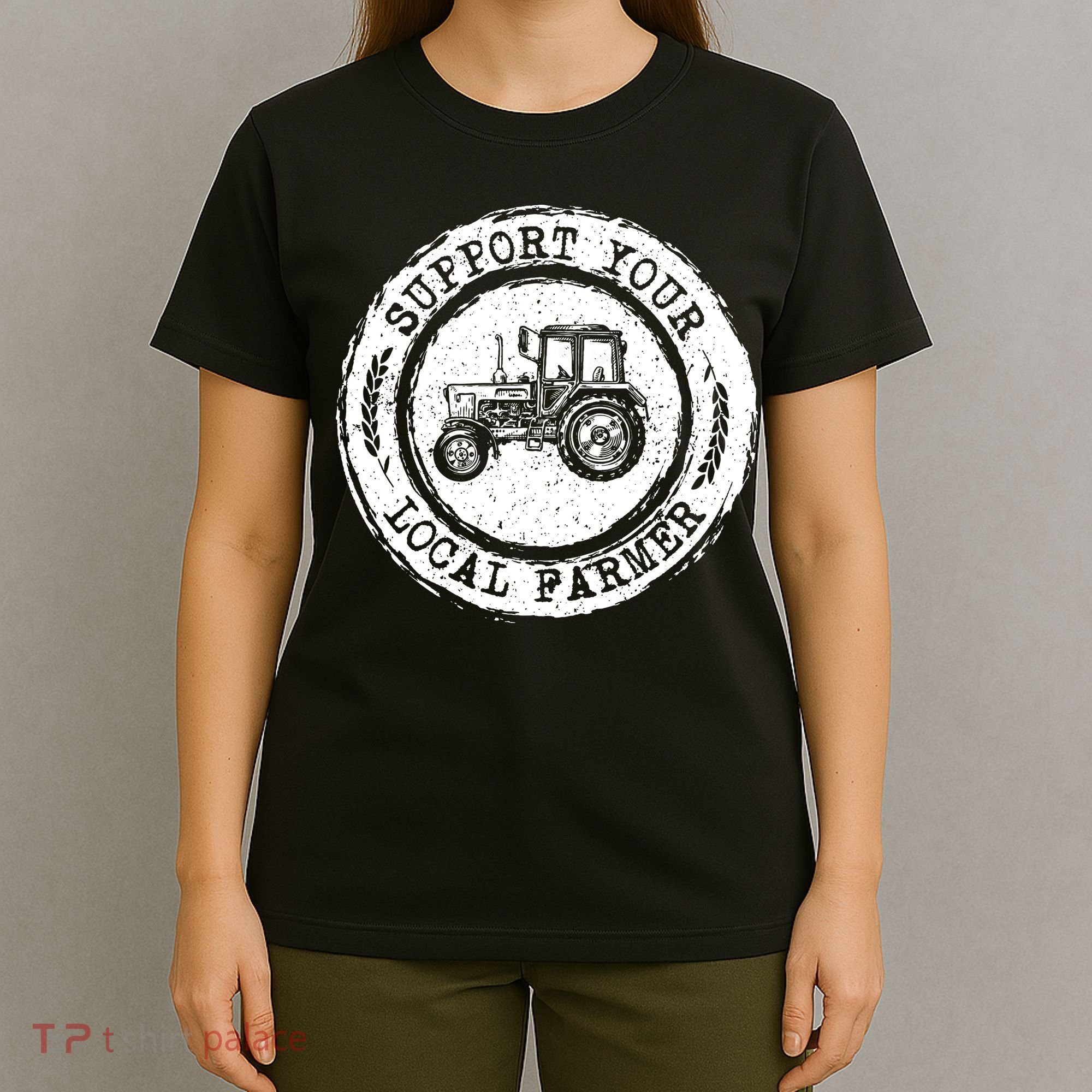 Support Your Local Farmer Letter Print Tractors Farming Gift T-Shirt