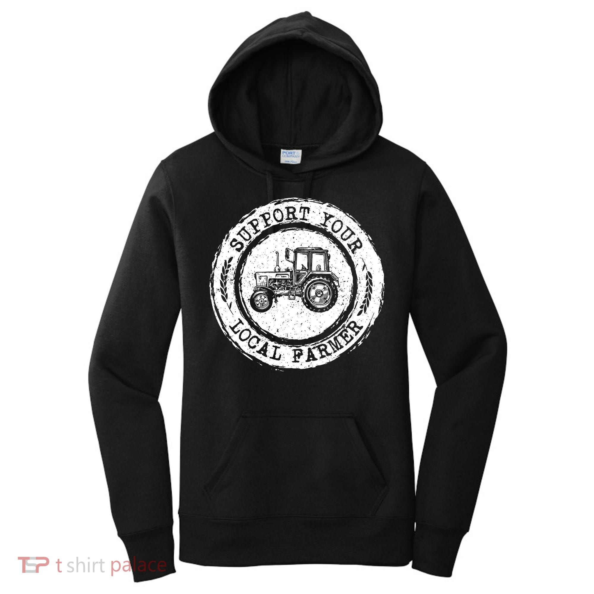Support Your Local Farmer Letter Print Tractors Farming Gift Women's Hoodie