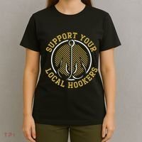 Support Your Local Hookers Fishing Fisherman Master Baiter T-Shirt thumb 4