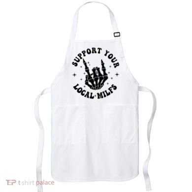 Support Your Local Milfs Apron