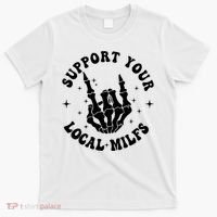 Support Your Local Milfs T-Shirt thumb 0