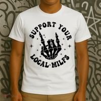 Support Your Local Milfs T-Shirt thumb 3