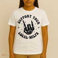 Support Your Local Milfs T-Shirt thumb 4