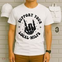 Support Your Local Milfs T-Shirt thumb 6