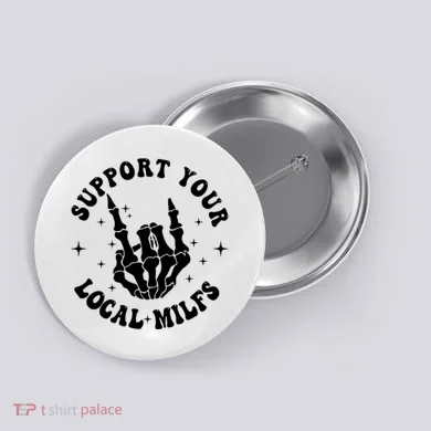Support Your Local Milfs Button