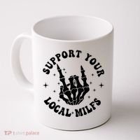 Support Your Local Milfs Coffee Mug thumb 0