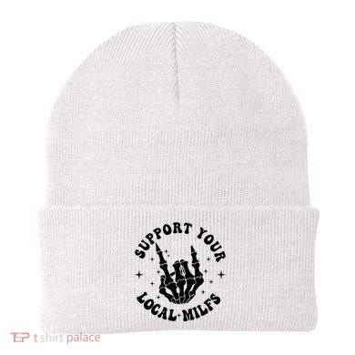 Support Your Local Milfs Beanie