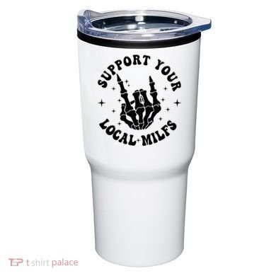 Support Your Local Milfs Tumbler