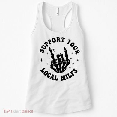Support Your Local Milfs Women's Tank Top