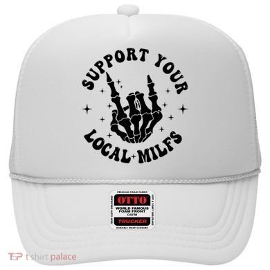 Support Your Local Milfs Hat