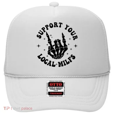 Support Your Local Milfs Hat