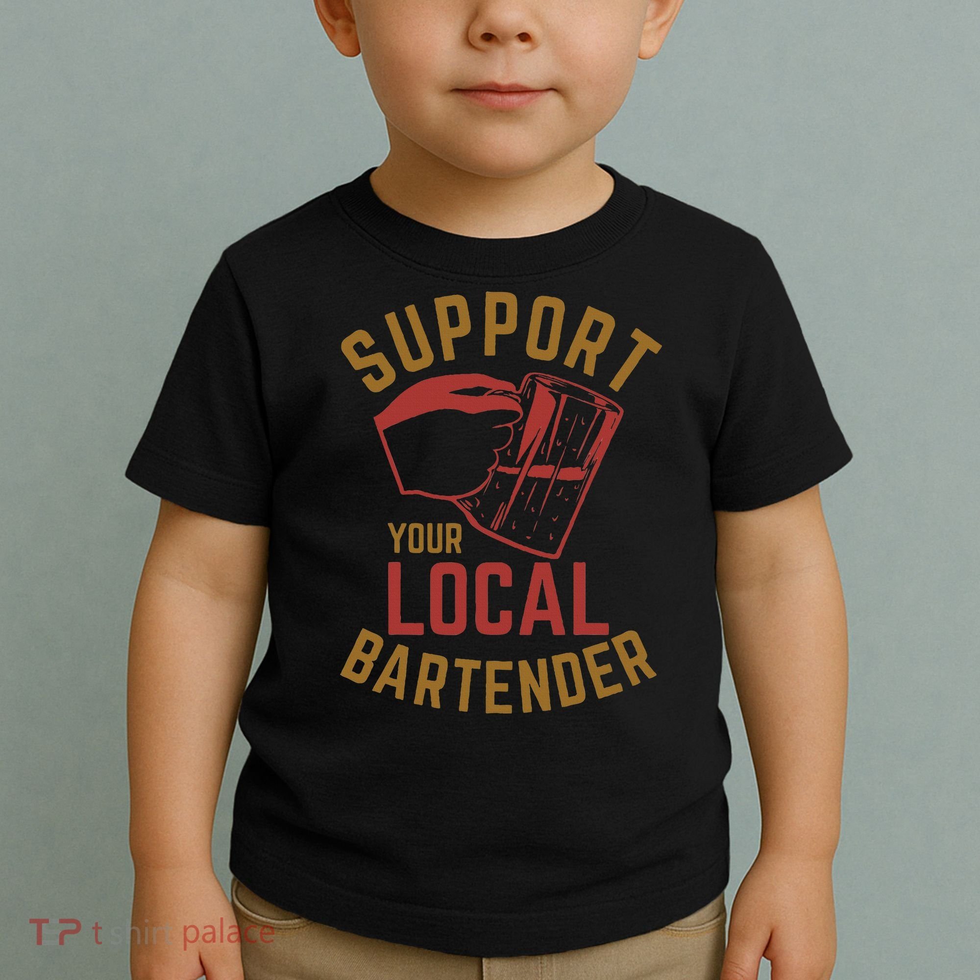 Support Your Local Bartender Toddler T-Shirt
