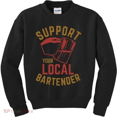 Support Your Local Bartender Kids Sweatshirt