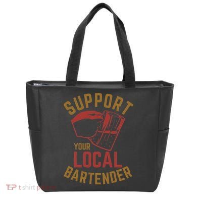 Support Your Local Bartender Tote Bag