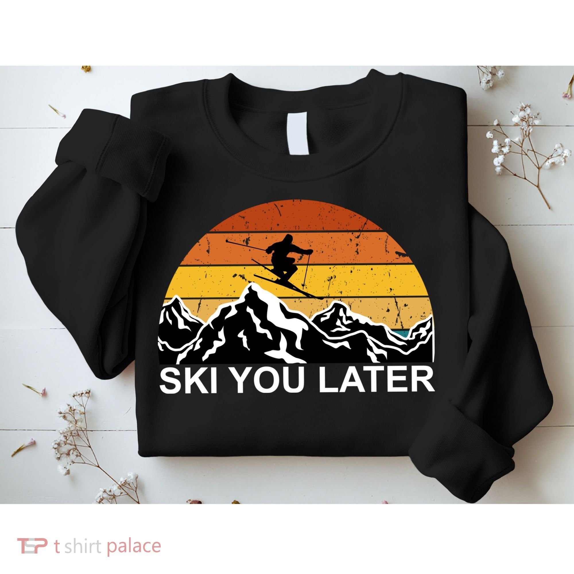 Ski You Later Skiing Retro Sunset Mountain Sweatshirt