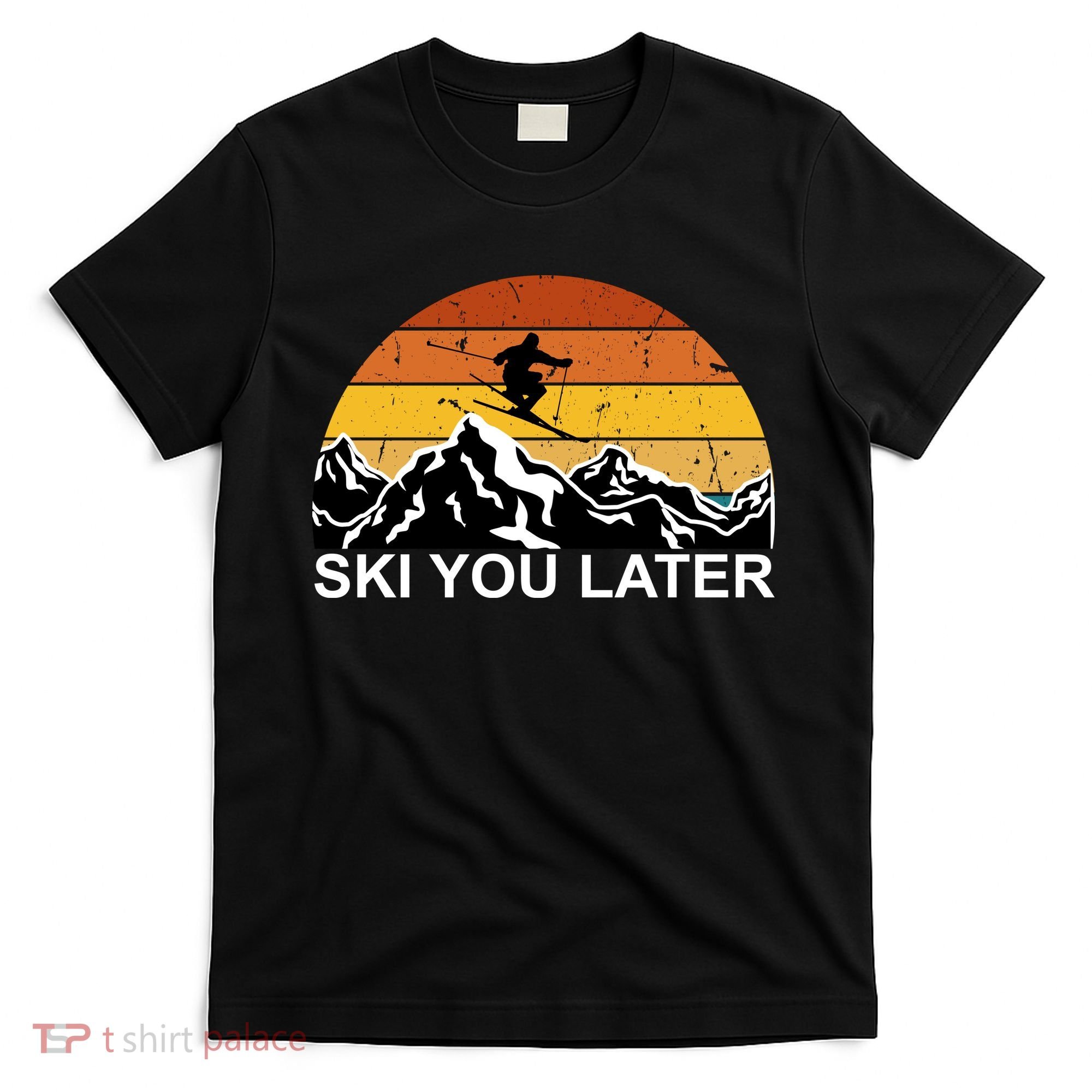 Ski You Later Skiing Retro Sunset Mountain T-Shirt