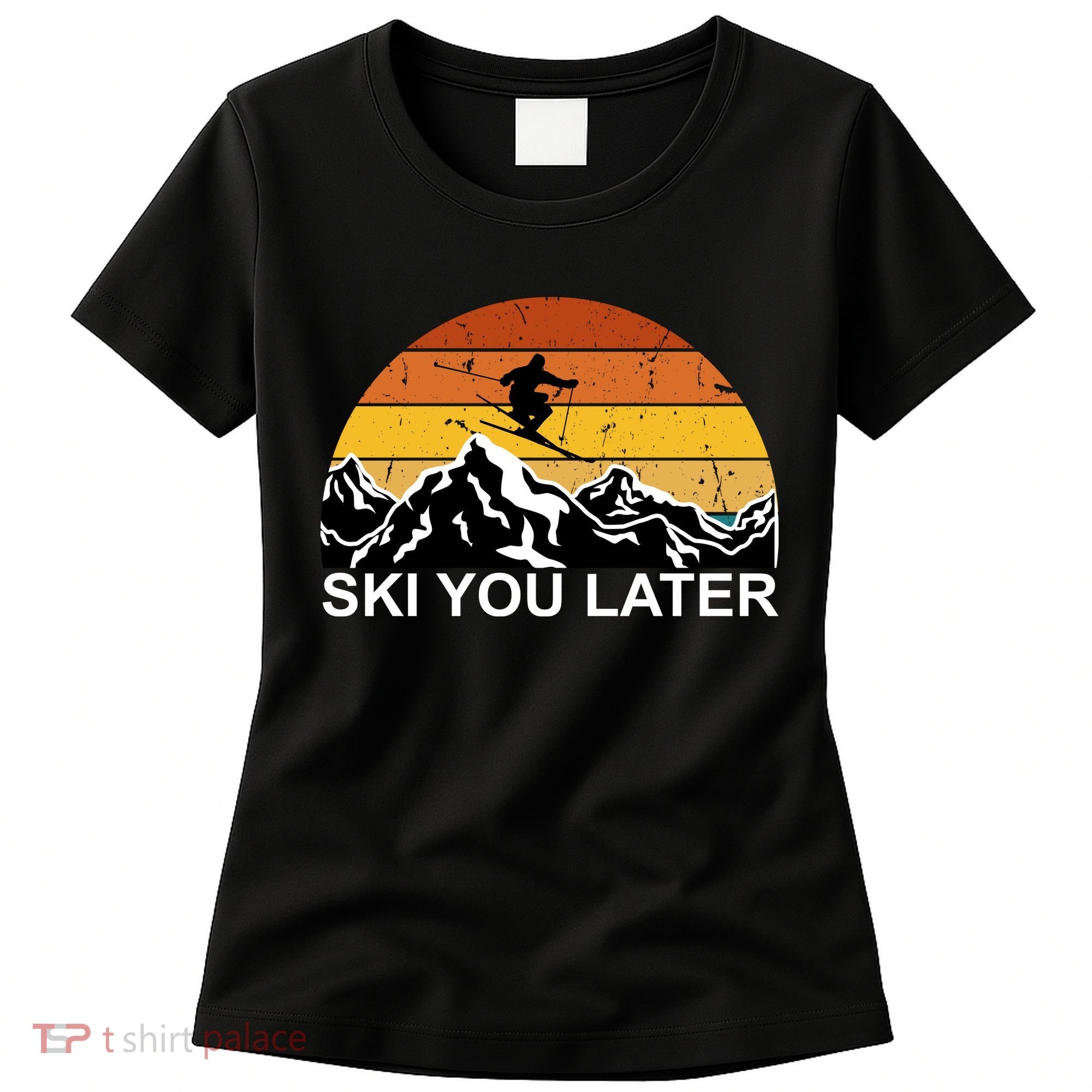 Ski You Later Skiing Retro Sunset Mountain Women's T-Shirt