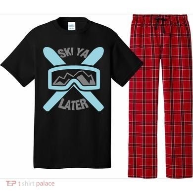 Ski Ya Later Funny Skiing Gift Great Gift Pajama Set