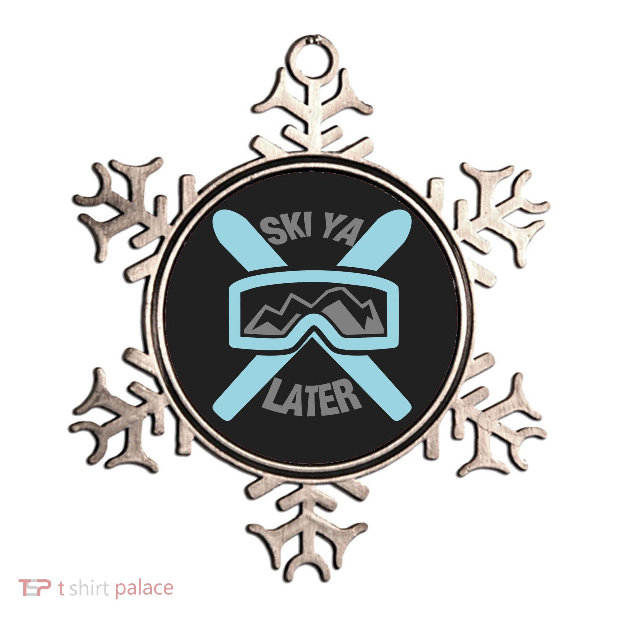 Ski Ya Later Funny Skiing Gift Great Gift Ornament