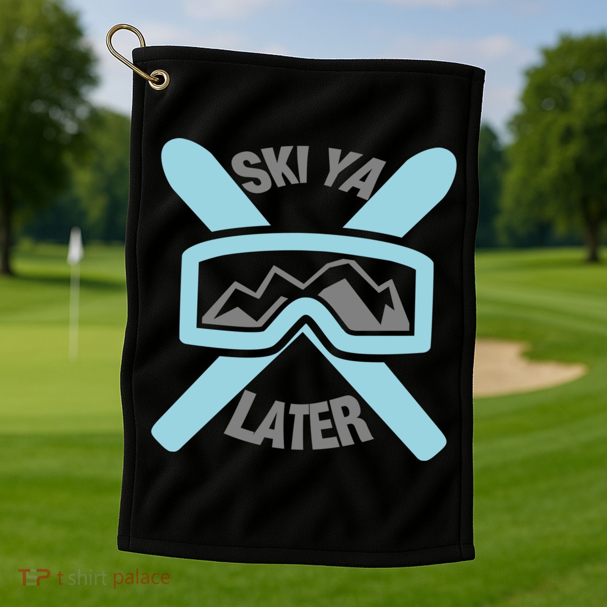 Ski Ya Later Funny Skiing Gift Great Gift Golf Towel