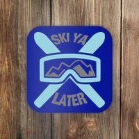 Ski Ya Later Funny Skiing Gift Great Gift Coaster thumb 0