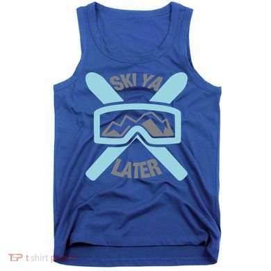 Ski Ya Later Funny Skiing Gift Great Gift Tank Top