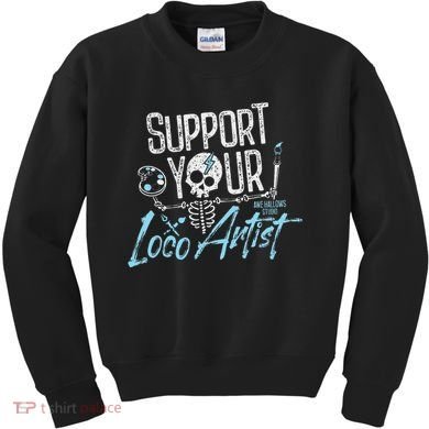 Support Your Loco Artist Creative Design Kids Sweatshirt