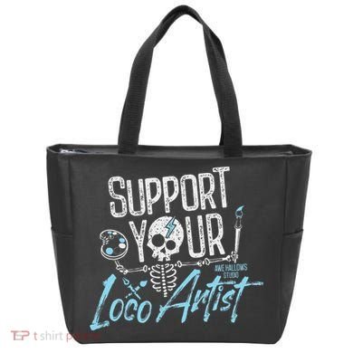 Support Your Loco Artist Creative Design Tote Bag