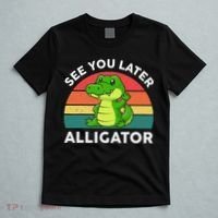 See You Later Alligator Crocodile Funny T-Shirt thumb 5