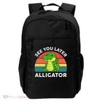 See You Later Alligator Crocodile Funny Backpack thumb 0