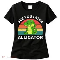 See You Later Alligator Crocodile Funny Women's T-Shirt thumb 0
