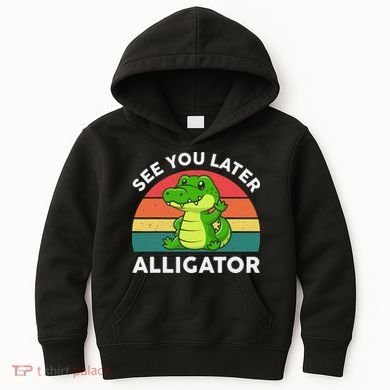 See You Later Alligator Crocodile Funny Kids Hoodie