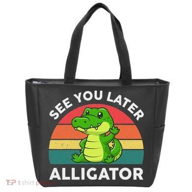 See You Later Alligator Crocodile Funny Tote Bag