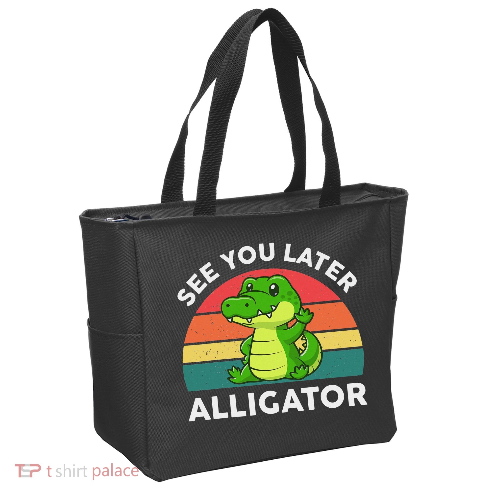 See You Later Alligator Crocodile Funny Tote Bag