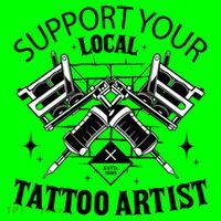 Support Your Local Tattoo Artist T-Shirt thumb 7