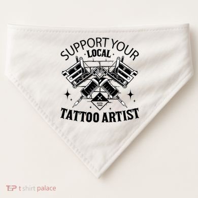 Support Your Local Tattoo Artist USA-Made Doggie Bandana
