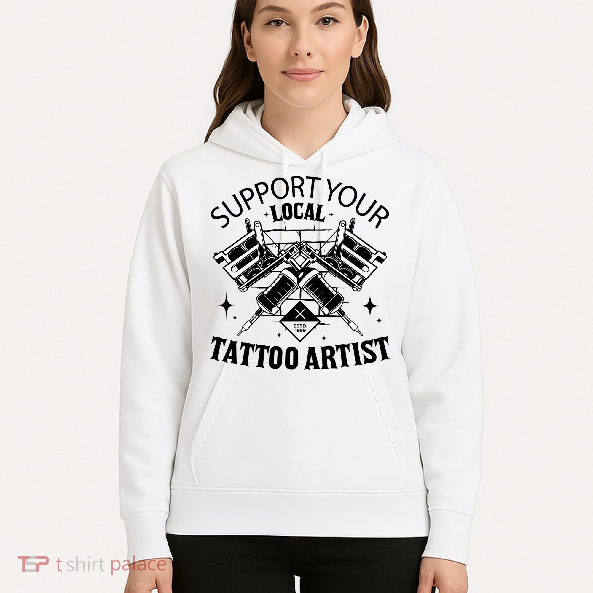 Support Your Local Tattoo Artist Hoodie