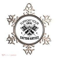 Support Your Local Tattoo Artist Ornament thumb 0