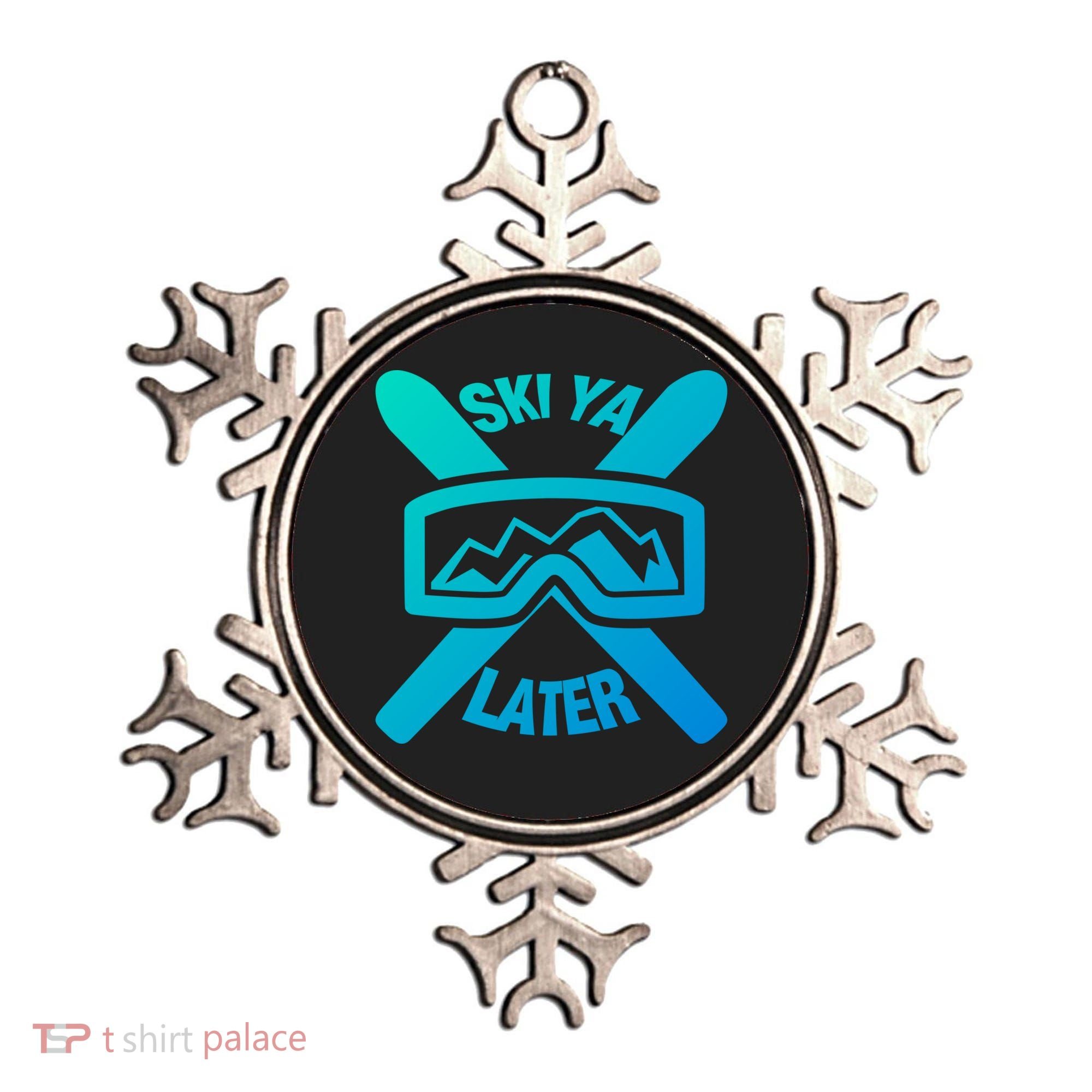 Ski Ya Later Funny Skiing Gift Great Gift Ornament