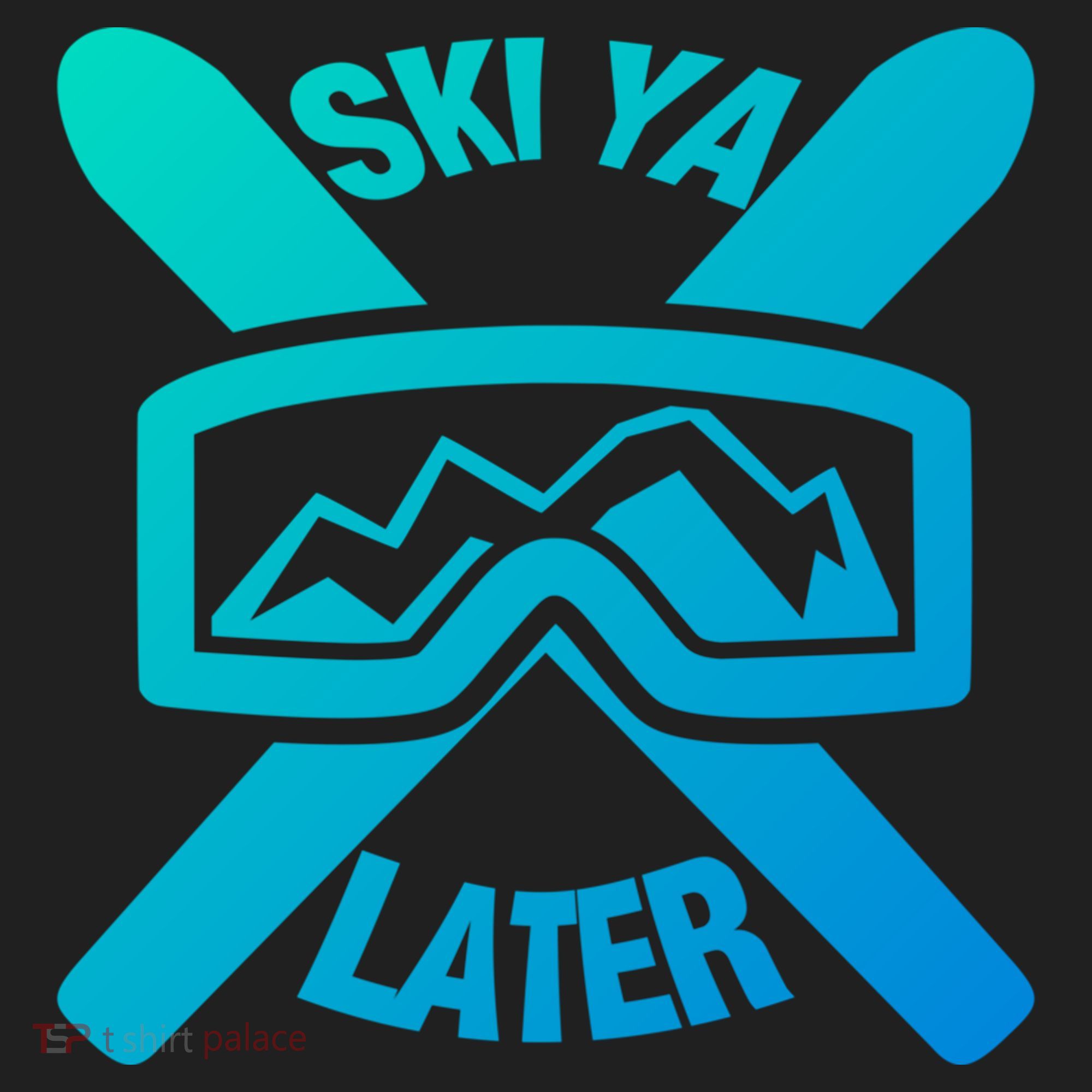 Ski Ya Later Funny Skiing Gift Great Gift Hat